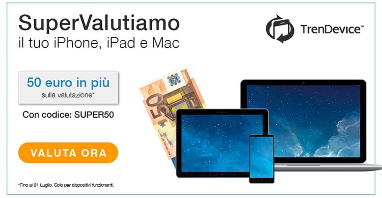 Super Sconti fino a -100€ su iPhone, iPad e Mac con le TrenDevice