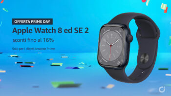 Apple Watch Serie 8 ed SE 2 in sconto per Amazon Prime Day 2023