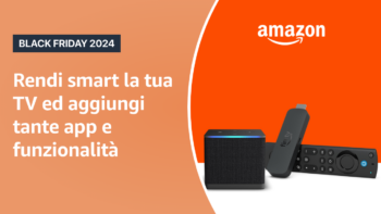 Ottime offerte sulle Fire TV di Amazon: tutte al prezzo minimo storico per il Black Friday