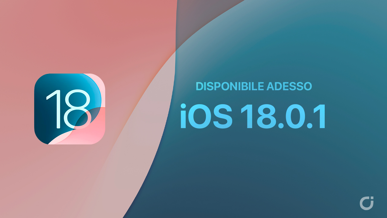 ios 18.0.1 disponibile