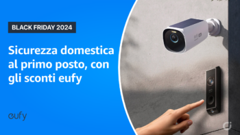 Black Friday eufy: tutto quello di cui puoi aver bisogno per la video-sorveglianza e la sicurezza domestica